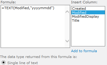 Formlen for ModifiedGroup: =TEXT(Modified,“yyyymmdd”).