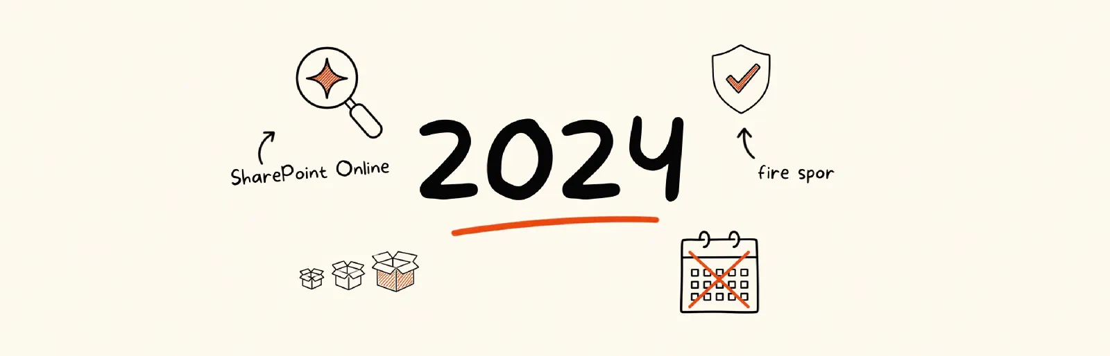 Skitse i sort tusch på lys baggrund: et stort "2024" understreget med rødt i midten, omkranset af små tegninger af et forstørrelsesglas med en gnist, et skjold med et flueben, tre kasser i tre størrelser og en overstreget kalender.